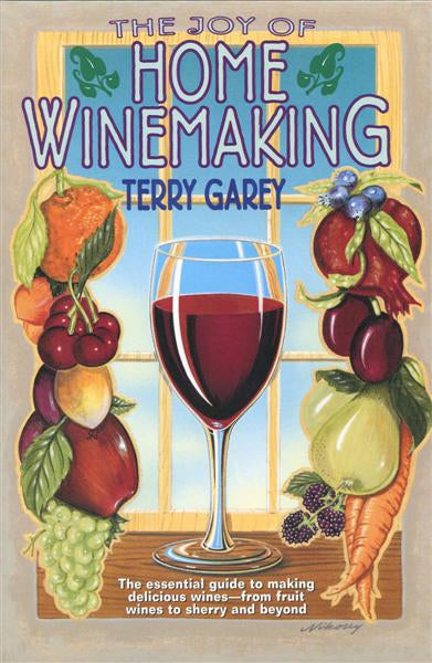Joy of Home Winemaking Book