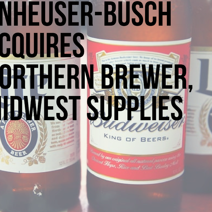 Anheuser-Busch / InBev Acquires Northern Brewer & Midwest Supplies