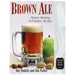 Brown Ale: History, Brewing Techniques, Recipes (Classic Beer Style)