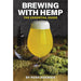 Brewing With Hemp: The Essential Guide