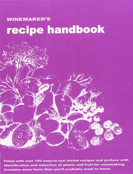 Winemakers Recipe Handbook Book